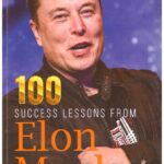 100 SUCCESS LESSONS FROM ELON MUSK (PB)