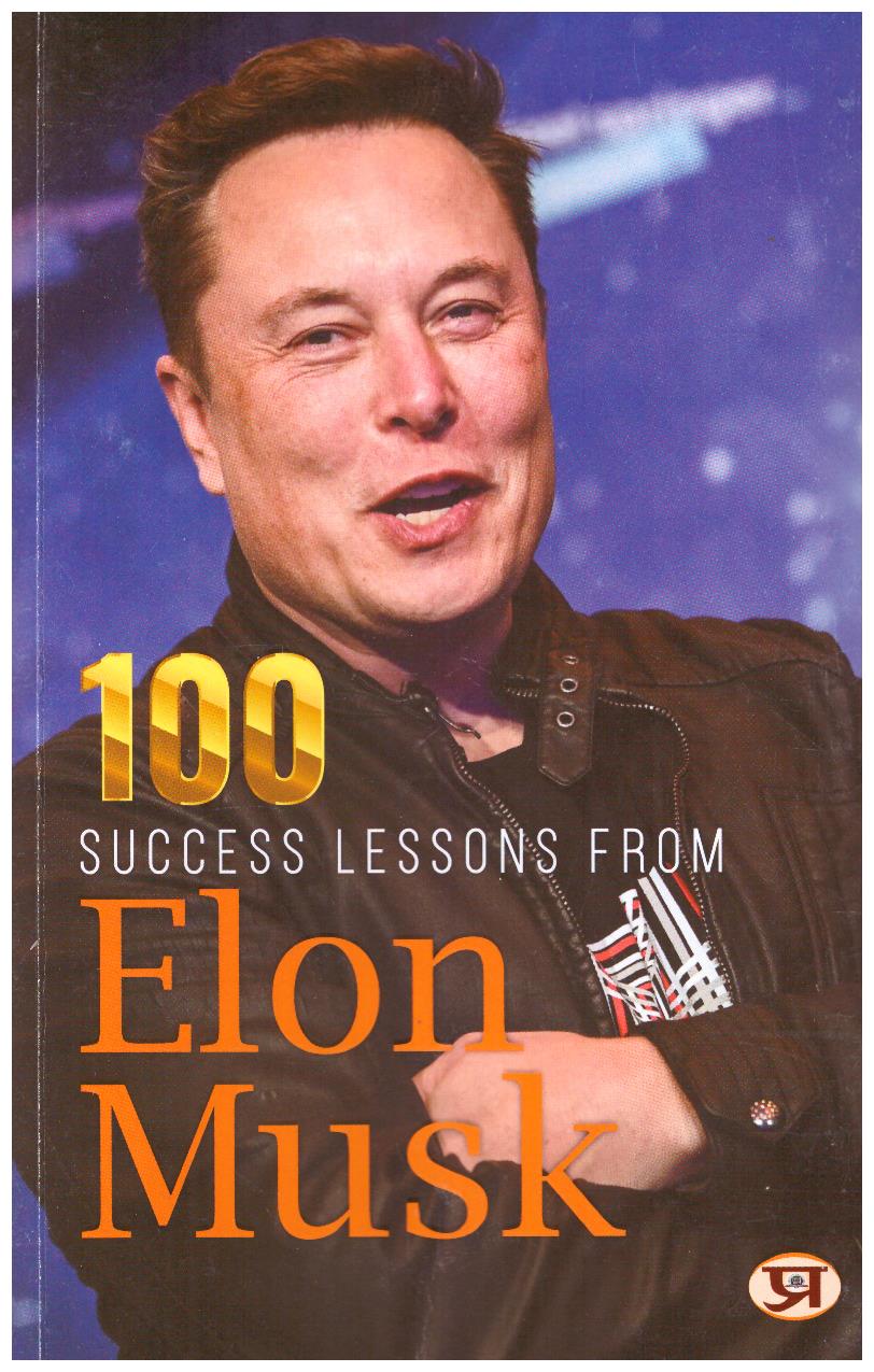 100 SUCCESS LESSONS FROM ELON MUSK (PB)