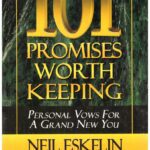 101 PROMISES WORTH KEEPING