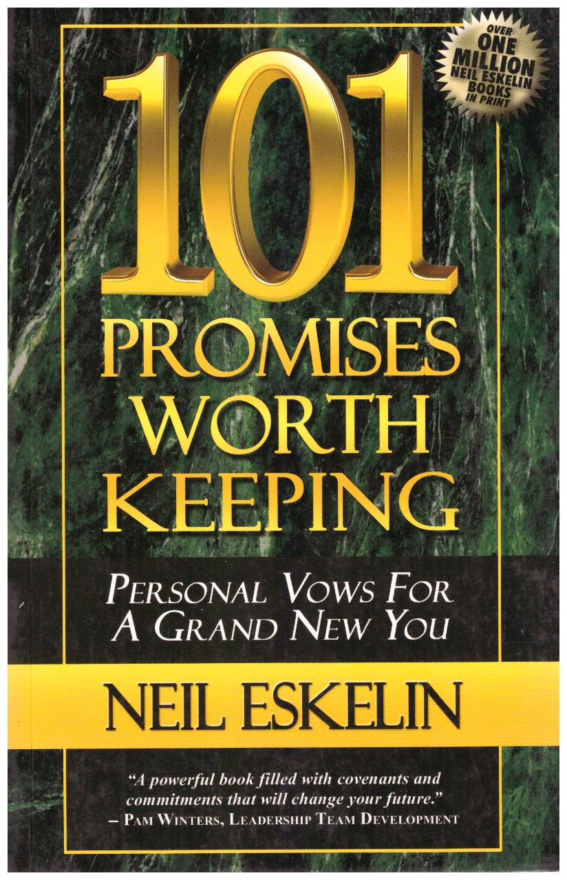 101 PROMISES WORTH KEEPING
