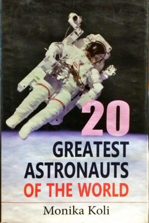 20 GREATEST ASTRONAUTS OF THE WORLD