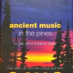 ANCIENT MUSIC IN THE PINES