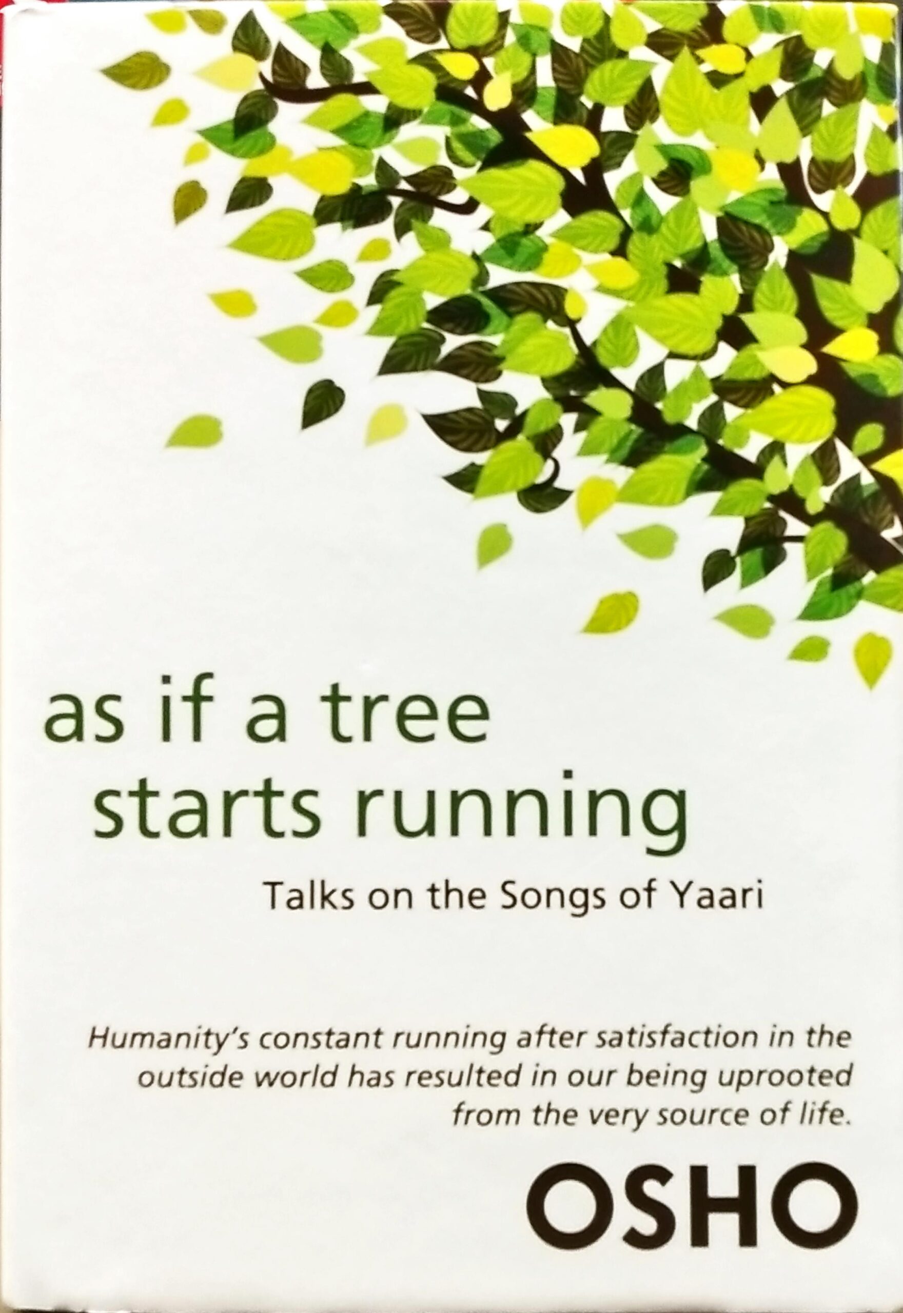 AS IF A TREE STARTS RUNNING