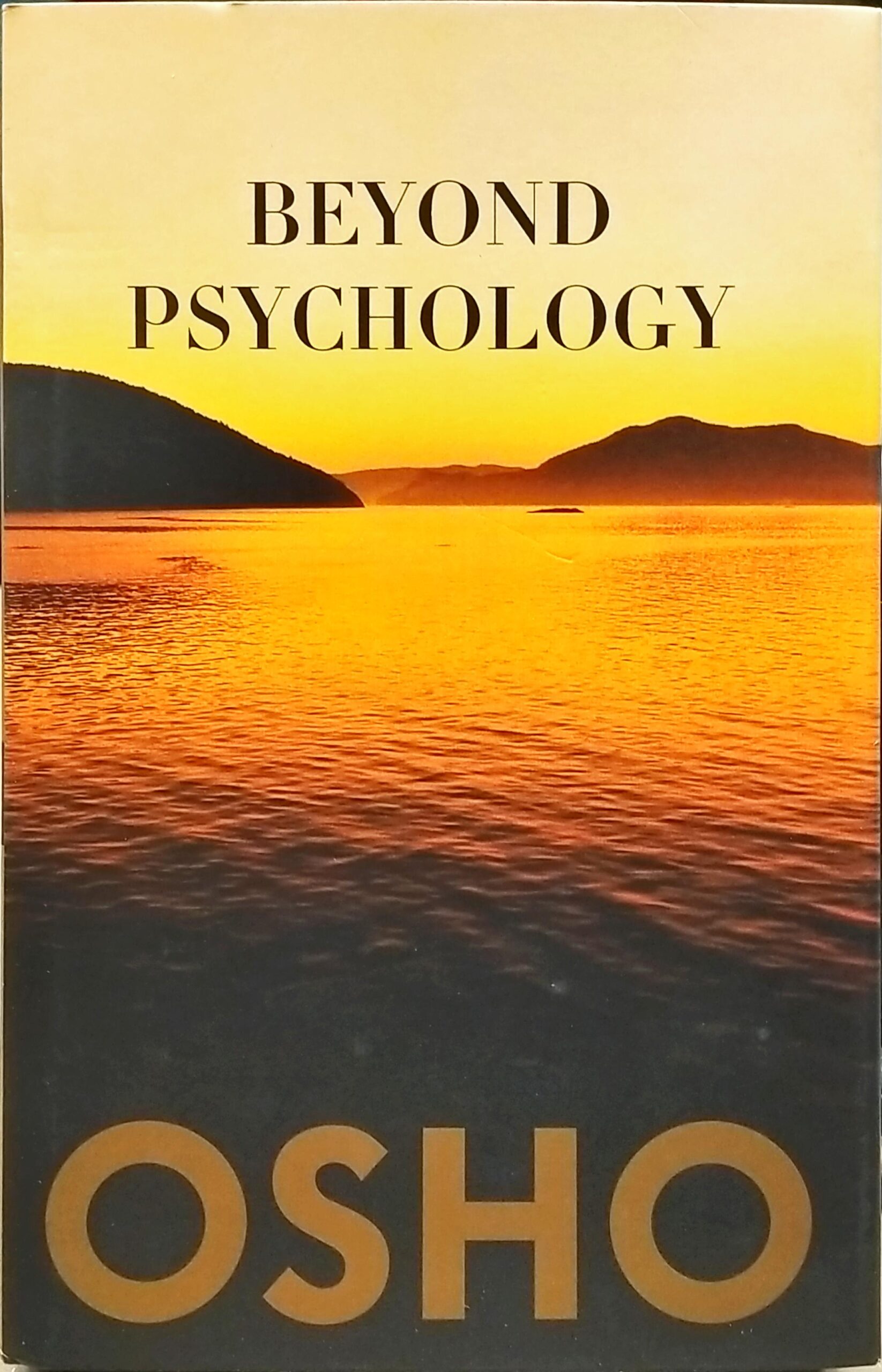 BEYOND PSYCHOLOGY