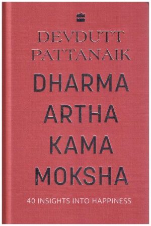 DHARMA ARTHA KAMA MOKSHA
