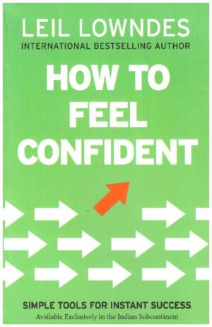 HOW TO FEEL CONFIDENT