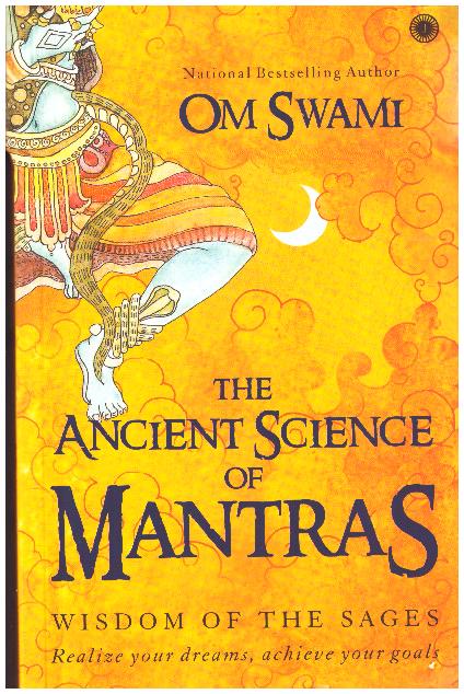 The Ancient Science Of Mantras