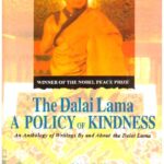 The Dalai Lama A Policy of Kindness