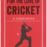 For the Love of Cricket