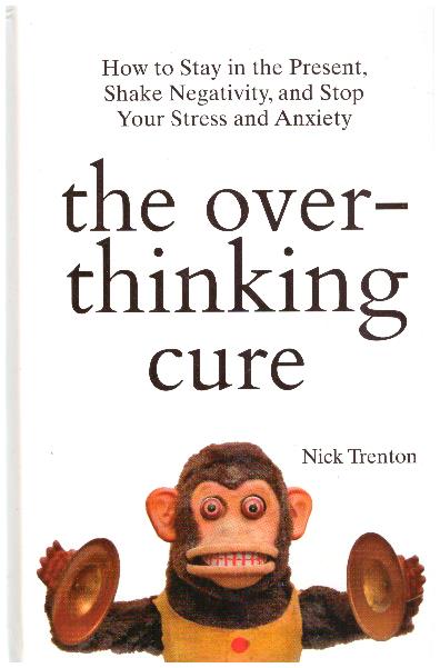 The Overthinking Cure