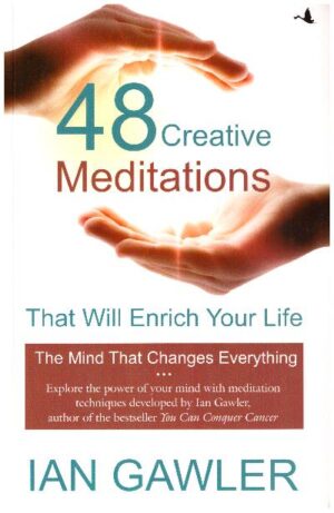 48 CREATIVE MEDITATIONS THAT WILL ENRICH YOUR LIFE