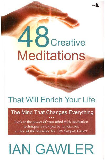 48 CREATIVE MEDITATIONS THAT WILL ENRICH YOUR LIFE