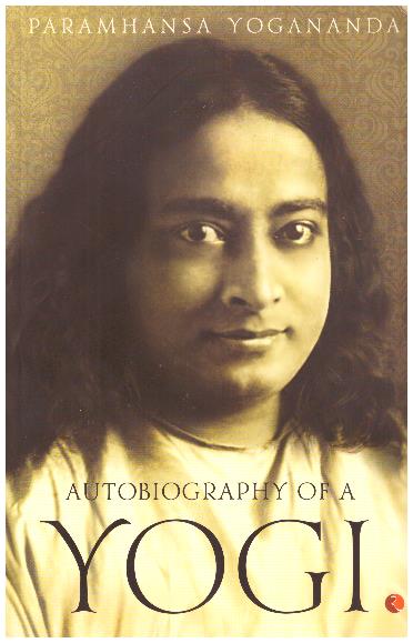 AUTOBIOGRAPHY OF A YOGI