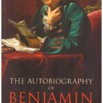 BENJAMIN FRANKLIN THE AUTOBIOGRAPHY