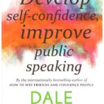 DEVELOP SELF-CONFIDENCE, IMPROVE PUBLIC SPE