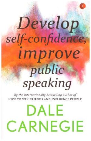DEVELOP SELF-CONFIDENCE, IMPROVE PUBLIC SPE