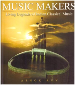 MUSIC MAKERS LIVING LEG. OF INDIAN CLASSICAL M