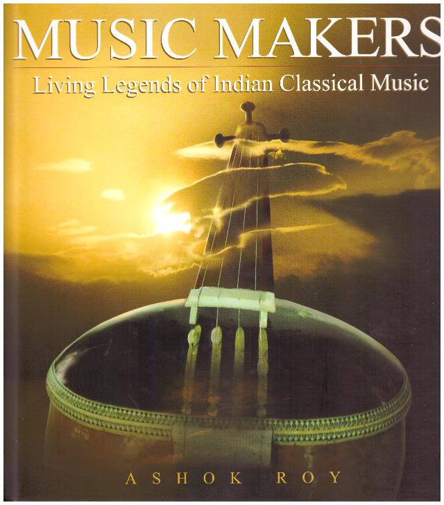 MUSIC MAKERS LIVING LEG. OF INDIAN CLASSICAL M