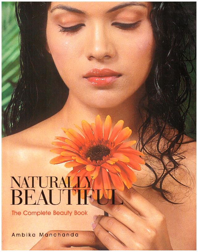 NATURALLY BEAUTIFUL-THE COMPLETE BEAUTY
