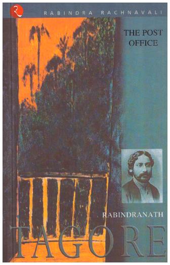THE POST OFFICE:RABINDRANATH TAGORE
