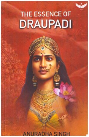 The Essence of Draupadi