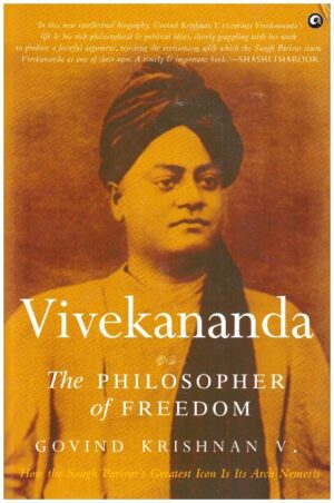 VIVEKANANDA THE PHILOSOPHER OF FREEDOM