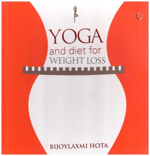 YOGA AND DIET FOR WEIGHT LOSS (PB)