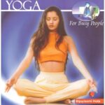 YOGA FOR BUSY PEOPLE