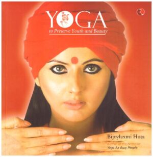 YOGA TO PRESERVE YOUTH AND BEAUTY