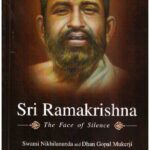 SRI RAMAKRISHNA: THE FACE OF SILENCE (ENGLISH)