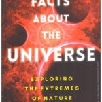 ASTOUNDING  FACTS ABOUT THE UNIVERSE