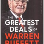 THE GREATEST DEALS OF WARREN BUFFETT