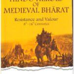 HINDU HEROES MEDIEVAL BHARAT