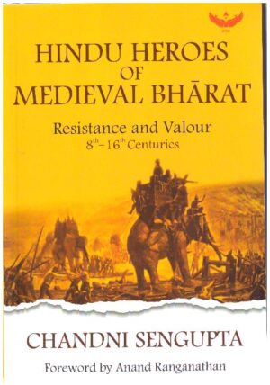 HINDU HEROES MEDIEVAL BHARAT