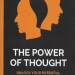 THE POWER OF THOUGHT