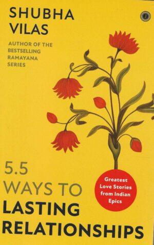 5.5 WAYS TO LASTING RELATIONSHIPS