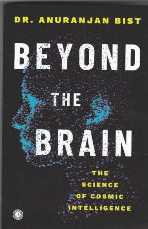 BEYOND THE BRAIN
