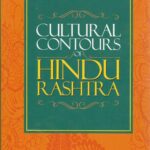 CULTURAL CONTOURS OF HINDU RASHTRA