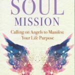 DISCOVER YOUR SOUL MISSION