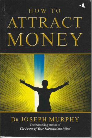 HOW TO ATTRACT MONEY