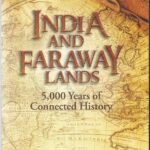 INDIA  AND FARAWAY LANDS