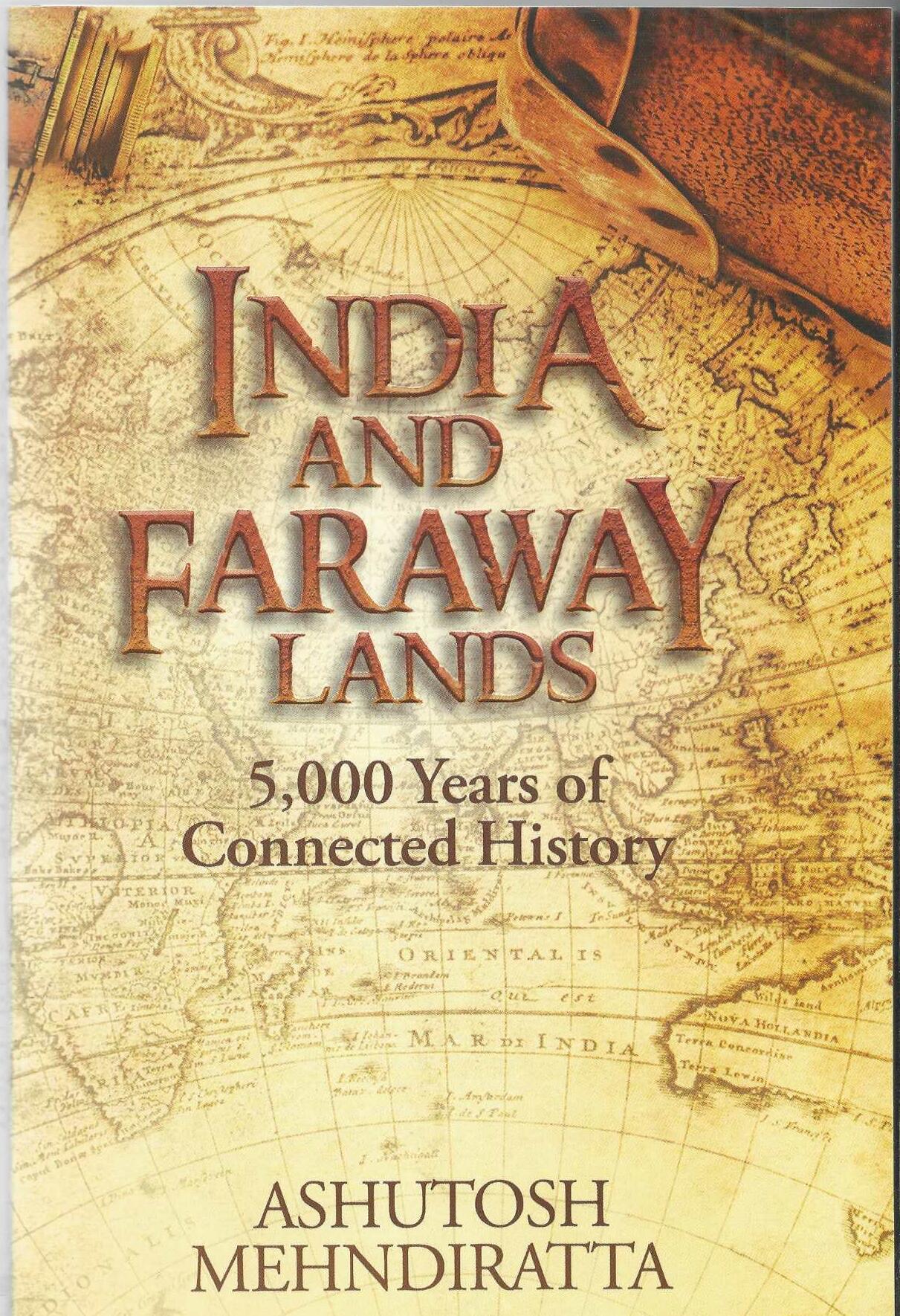 INDIA  AND FARAWAY LANDS
