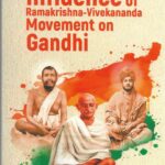 INFLUENCE OF RAMAKRISHNA- VIVEKANANDA MOVEMENT ON GANDHI