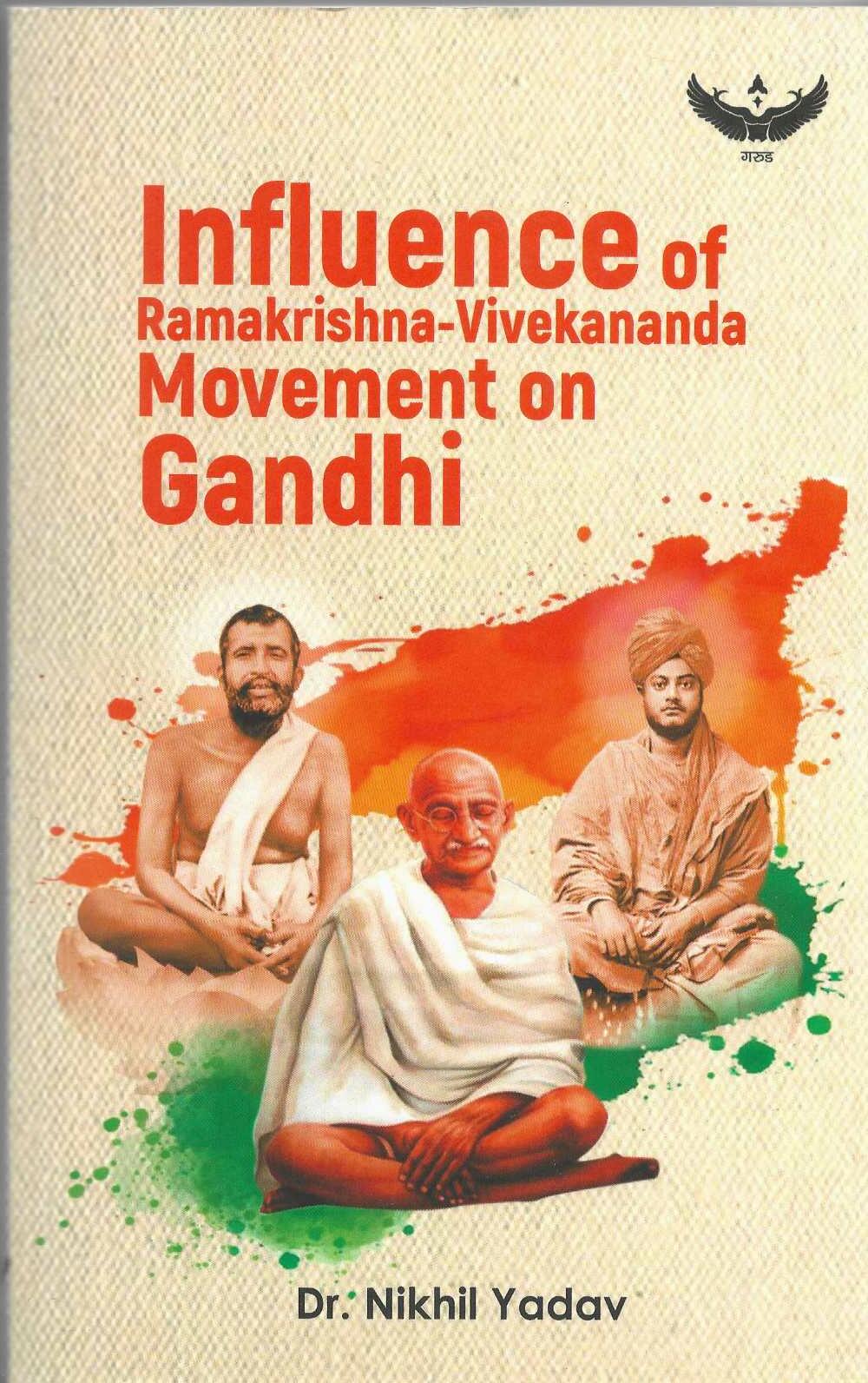 INFLUENCE OF RAMAKRISHNA- VIVEKANANDA MOVEMENT ON GANDHI