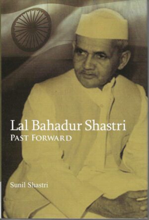 LAL BAHADUR SHASTRI