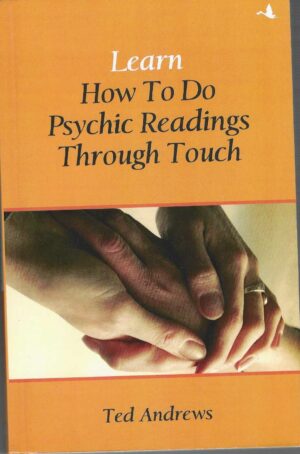 HOW TO DO PSYCHIC READINGS THROUGH TOUCH