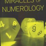 MIRACLES OF NUMEROLOGY