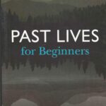 PAST LIVES