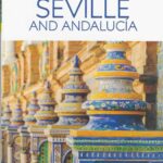 SEVILLE AND ANDALUCIA