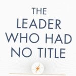 THE LEADER WHO HAD NO TITLE